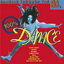 Bros / Culture Beat / Cyndi Lauper / Dead Or Alive / Earth, Wind & Fire / Herbie Hancock / Jimmy Cliff / New Kids On The Block / Paul Young / The Bangles / The Pasadenas / The Weather Girls / Wham - 100% dance : dancing through the 80's