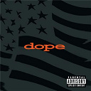 Dope - Felons & revolutionaries