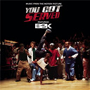 B2k - B2k presents "you got served" soundtrack
