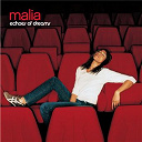 Malia - Echoes of dreams