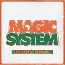 Magic System - Ambiance &agrave; l' africaine