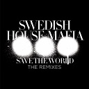 Swedish House Mafia - Save the world (the remixes)