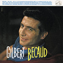 Gilbert B&eacute;caud - Gilbert becaud (1958-1960) (2011 remastered) (deluxe version)