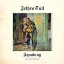 Jethro Tull - Aqualung 40th anniversary