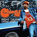Chingy - Right thurr (karaoke version)
