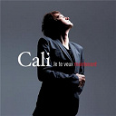 Cali - Je te veux maintenant
