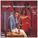 Robert Mitchum - Calypso - is like so...!