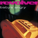 Revolver - Baby's angry (+ bonus tracks)