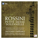 Antonio Pappano - Rossini: petite messe solennelle