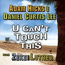 Adam Hicks - U can't touch this