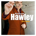 Richard Hawley - Serious