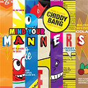 Chiddy Bang - Mind your manners (feat. icona pop)