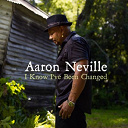 Aaron Neville - I know i've been changed