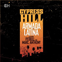 Cypress Hill - Armada latina (feat. pitbull and marc anthony)