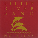 Little River Band - No reins (2010 remaster)