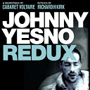Cabaret Voltaire - Johnny yesno redux