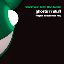 Deadmau5 - Ghosts 'n' stuff