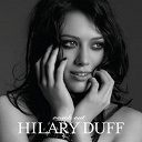 Hilary Duff - Reach out