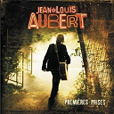 Jean-Louis Aubert - Premi&egrave;res prises