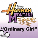 Hannah Montana - Ordinary girl