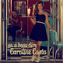 Caroline Costa - On a beau dire