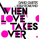 David Guetta - When love takes over
