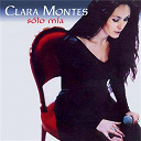 Clara Montes - Solo m&iacute;a