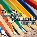 The Beach Boys - 50 big ones: greatest hits