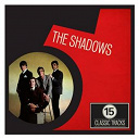 The Shadows - 15 classic tracks: the shadows