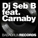 Dj Seb B - The jeff bullets (feat. carnaby)