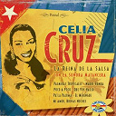 Celia Cruz - La reina de la salsa (con la sonora matancera)