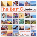 Armando Africa Star / Black Power / Djo / Leonel / Luis Morais / Marino Silva / Nho Balta / Os Apolos / Paulino Vieira / Voz Di Cabo Verde - The best coladeras