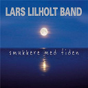 Lars Lilholt Band - Smukkere med tiden