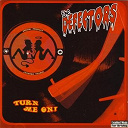 The Defectors - Turn me on!