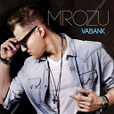Mrozu - Vabank