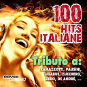 Antonello / Brando / Daniel / Denis / Desire / Fabrizio Del Piano / I Revival / Lory Pani / Lucky / Luigi Corna / Luigi Noemi / Oscar Pandolfi / Roberto Nandi / Sendy / Vanna Contini / Vincent / Walter Canzi - 100 hits italiane