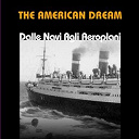 Benny Goodman / Billie Holiday / Coleman Hawkins / Dicky Wells / Glenn Miller / His All Star Jazz Band / Nanni Dal Dello / Tommy Dorsey - The american dream : dalle navi agli aeroplani