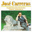 Jos&eacute; Carreras / The English Chamber Orchestra - Canta zarzuela