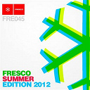 Aaizo Yazoo / David Amo, Julio Navas / David Amo, Julion Navas / Dj Oliver / Java / Marc Maya / Paco Maroto / Raul Mezcolanza - Fresco summer edition 2012