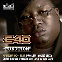 E-40 - Function (remix) (feat. problem; young jeezy; chris brown; french montana; red caf&eacute;)