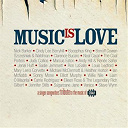 Andy Hill, Ren&eacute;e Safier / Bocephus King / Bonoff Cowan Szczesniak, Waldman / Carrie Rodriguez / Cindy Lee Berryhill / Clarence Bucaro / Eileen Rose, The Legendary Rich Gilbert / Elliott Murphy / Ian Mcnabb / Jenai Huff / Jennifer Stills / Judy Collins / Liam O'maonlai / Louis Ledford / Marcus Eaton / Mary Lee's Corvette / Michael Mcdermott, Heather Horton / Neal Casal / Nick Barker / Ron Lasalle / Sadie Jemmett / Sonny Mone / Steve Wynn / Sugarcane Jane / The Coal Porters / Venice / Willie Nile - Music is love (a singer-songwriters' tribute to the music of csn&y)